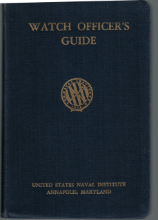 The Watch Officers Guide 5th edition 1953 (1 St.) US Naval Institute